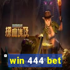 win 444 bet
